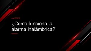 Portada del artículo: ¿Cómo funciona la alarma inalámbrica?